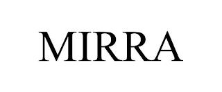 MIRRA trademark