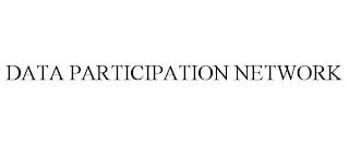 DATA PARTICIPATION NETWORK trademark