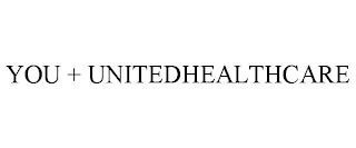 YOU + UNITEDHEALTHCARE trademark