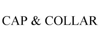 CAP & COLLAR trademark