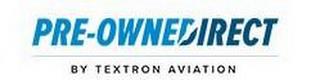 PRE-OWNEDIRECT BY TEXTRON AVIATION trademark