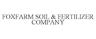 FOXFARM SOIL & FERTILIZER COMPANY trademark