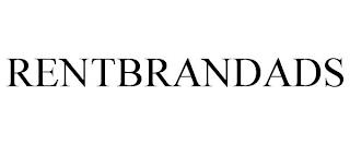 RENTBRANDADS trademark