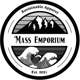 SUSTAINABLE APPAREL MASS EMPORIUM EST. 2021 trademark