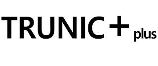 TRUNIC+PLUS trademark