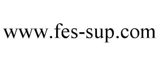 WWW.FES-SUP.COM trademark