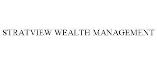 STRATVIEW WEALTH MANAGEMENT trademark