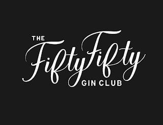 THE FIFTY FIFTY GIN CLUB trademark