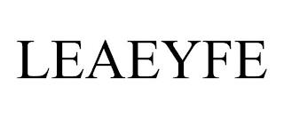 LEAEYFE trademark