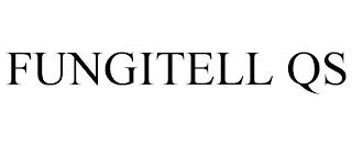 FUNGITELL QS trademark