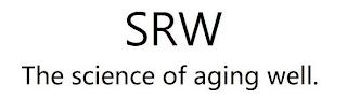 SRW THE SCIENCE OF AGING WELL. trademark