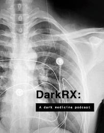 DARKRX: A DARK MEDICINE PODCAST trademark