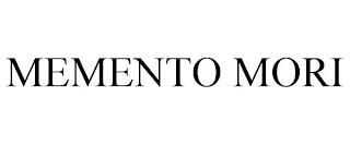 MEMENTO MORI trademark