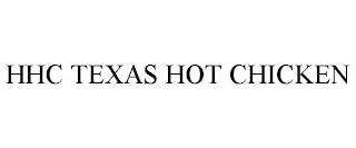 HHC TEXAS HOT CHICKEN trademark