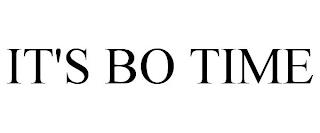 IT'S BO TIME trademark