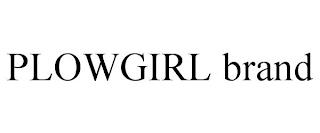 PLOWGIRL BRAND trademark