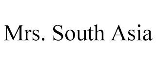 MRS. SOUTH ASIA trademark