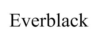 EVERBLACK trademark