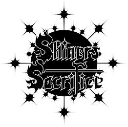 SHINERS SACRIFICE trademark