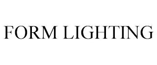 FORM LIGHTING trademark