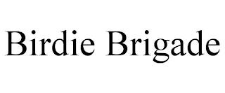 BIRDIE BRIGADE trademark