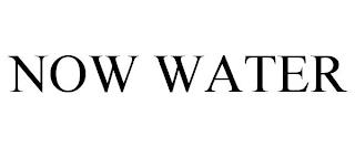 NOW WATER trademark