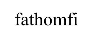 FATHOMFI trademark