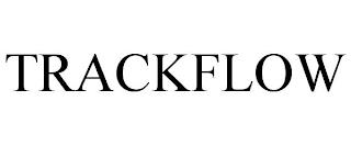 TRACKFLOW trademark