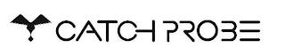 CATCHPROBE trademark