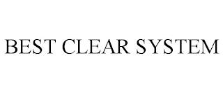 BEST CLEAR SYSTEM trademark