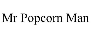 MR POPCORN MAN trademark