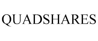 QUADSHARES trademark