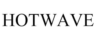 HOTWAVE trademark