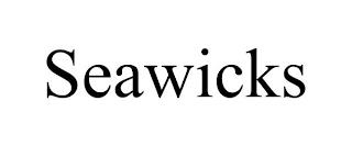 SEAWICKS trademark