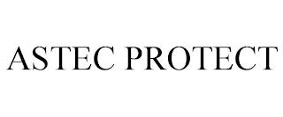 ASTEC PROTECT trademark