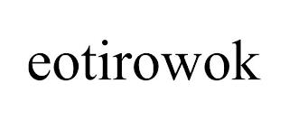 EOTIROWOK trademark