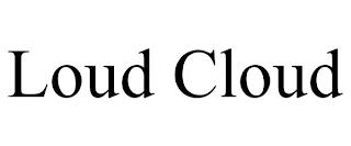 LOUD CLOUD trademark