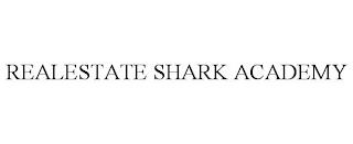 REALESTATE SHARK ACADEMY trademark