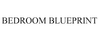 BEDROOM BLUEPRINT trademark