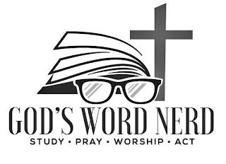 GOD'S WORD NERD STUDY · PRAY · WORSHIP · ACT trademark