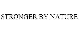 STRONGER BY NATURE trademark