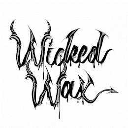 WICKED WAX trademark