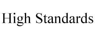 HIGH STANDARDS trademark