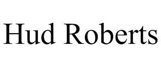 HUD ROBERTS trademark