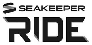 S SEAKEEPER RIDE trademark