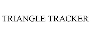 TRIANGLE TRACKER trademark