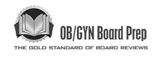 OB/GYN BOARD PREP THE GOLD STANDARD OF BOARD REVIEWS trademark