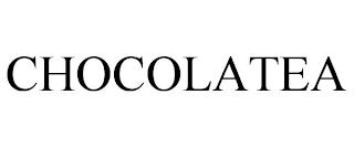 CHOCOLATEA trademark