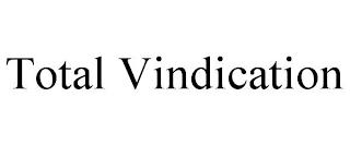 TOTAL VINDICATION trademark