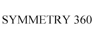 SYMMETRY 360 trademark